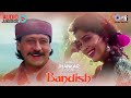 Bandish Jhankar Audio Jukebox Jackie Shroff Juhi Chawla Bandish Movie Songs Hindi Song