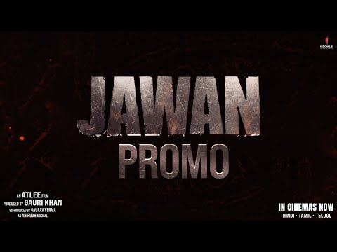 Jawan : New Promo | Shah Rukh Khan | Vijay Sethupathi | Atlee | In Cinemas Now