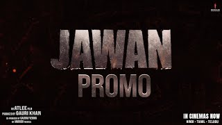 Jawan : New Promo | Shah Rukh Khan | Vijay Sethupathi | Atlee | In Cinemas Now