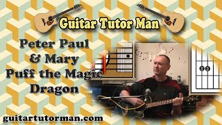 Puff The Magic Dragon - Peter, Paul & Mary - Acoustic Guitar Lesson (easy - ish)