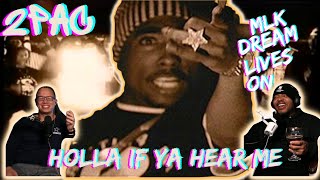 ALL EARS ON PAC!!! | 2Pac Holla If Ya Hear Me Reaction