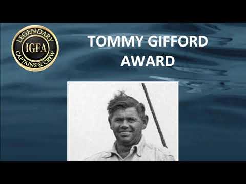 2016 IGFA Tommy Gifford Awards - Legendary Captains & Crew