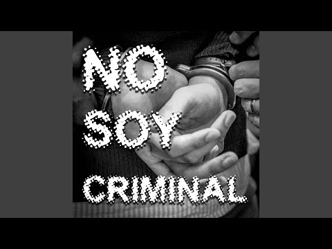No Soy Criminal