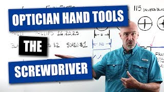 Optician Hand Tools -  Screwdriver