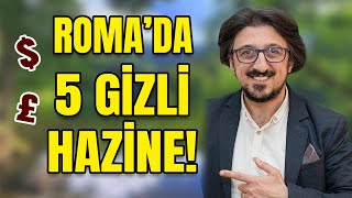 ROMA GEZİ REHBERİ-7 | ROMA'DA 5 GİZLİ HAZİNE KEŞFETTİM!