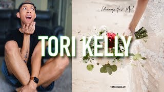 Tori Kelly - Change Your Mind (Audio + Lyrics) | REACTION &amp; REVIEW