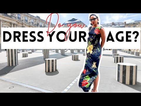 Dress Your Age - Style Tips for 20s, 30s, 40s & 50s