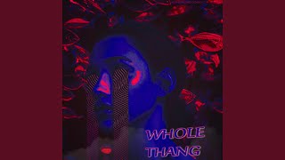 Whole thang Music Video