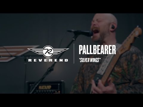 Pallbearer - Silver Wings | Reverend Guitars - Circle R Sessions