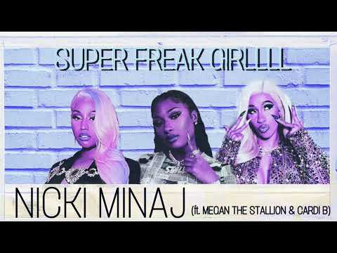 SUPER FREAK GIRL × WAP ft. Nicki Minaj, Cardi B & Megan The Stallion