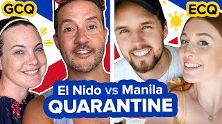 Foreigners in Quarantine 😷 El Nido vs Manila Philippines GCQ + ECQ Lockdown.