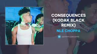 NLE Choppa &quot;Consequences&quot; (AUDIO)