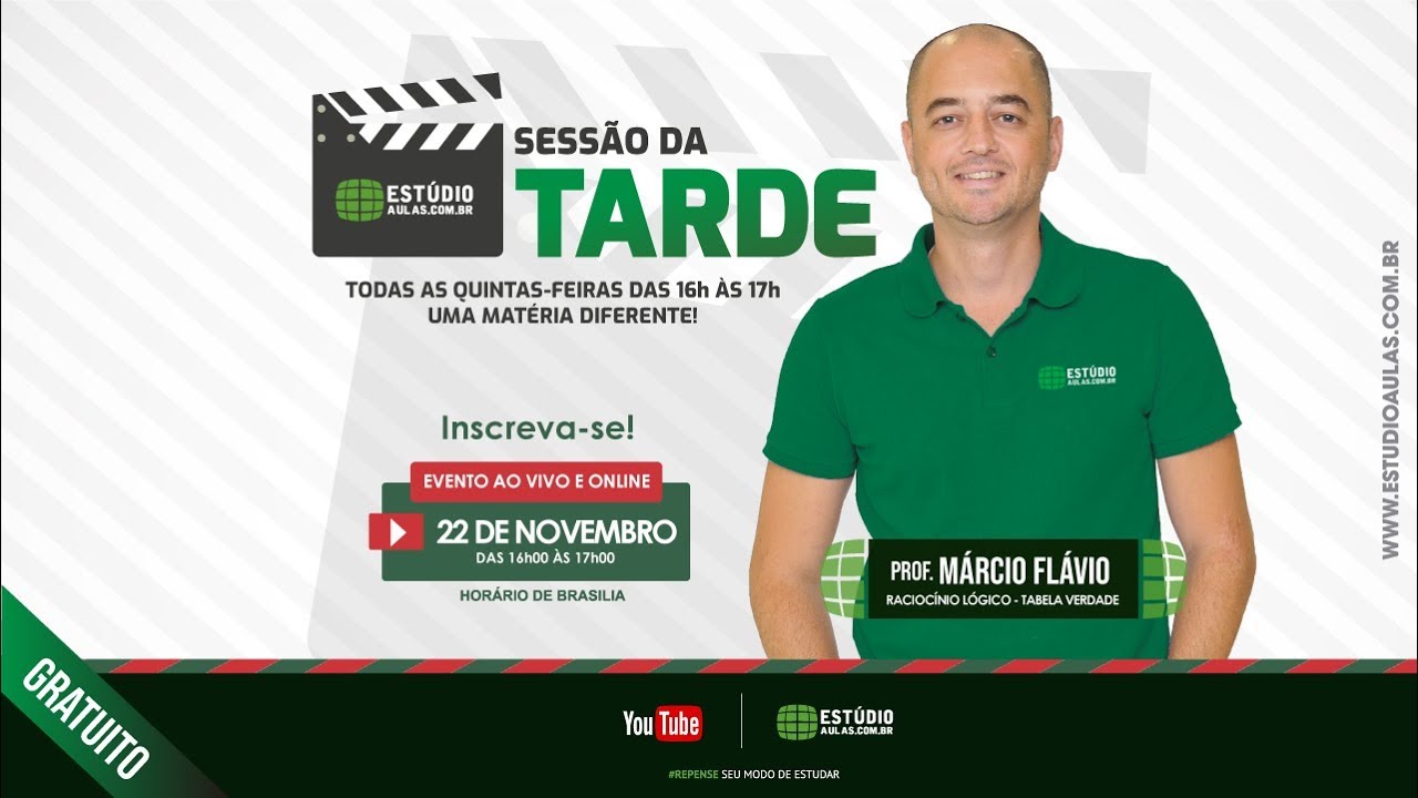 Sessão da Tarde | Prof. Márcio Flávio | Raciocínio Lógico | Tabela Verdade