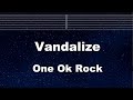 Practice Karaoke♬ Vandalize - One Ok Rock 【With Guide Melody】 Instrumental, Lyric, BGM, 歌詞