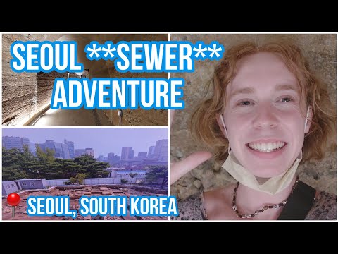 SEWER EXPLORATION in SEOUL (South Korea Eco Travel)