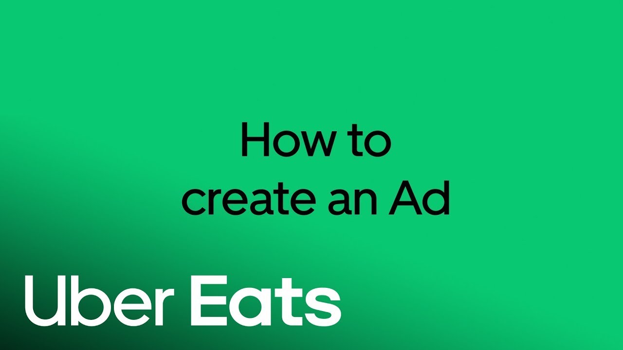 How to Create an Ad | Uber Eats