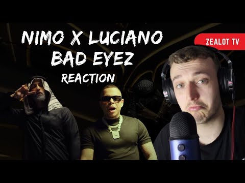 NIMO X LUCIANO - BAD EYEZ | GERMAN RAP REACTION 🇩🇪