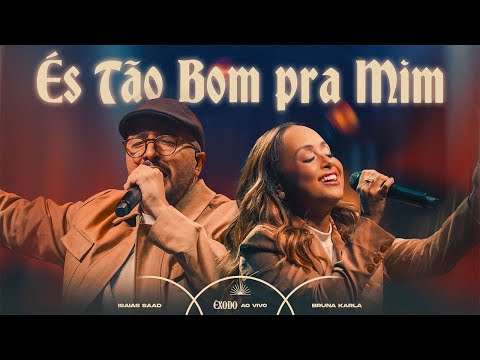 Bruna Karla e ‪@IsaiasSaadOfficial‬ - És Tão Bom Pra Mim (Clipe Oficial)