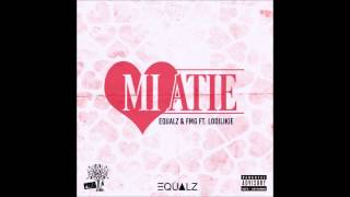 Equalz & FMG ft. Lodilikie - Mi Atie (Prod. Alwaysbizzy & Lange Sjaak)