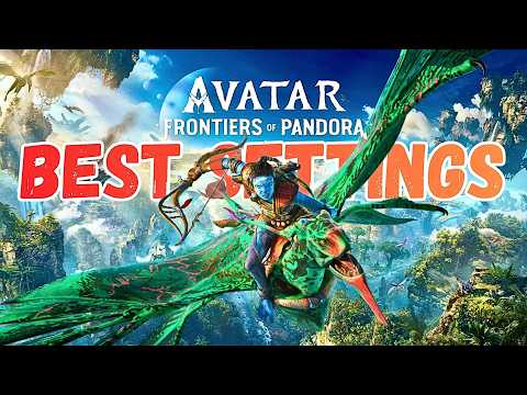 Best Visual & Gameplay Settings: Avatar Frontiers of Pandora - From The Ashes