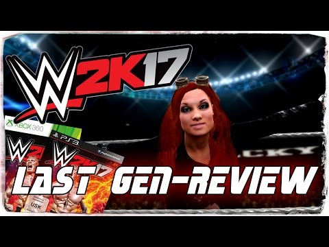 WWE 2K17 - Review/Test zur Last Gen Version || XBox 360 & PlayStation 3 (DEUTSCH/GERMAN)