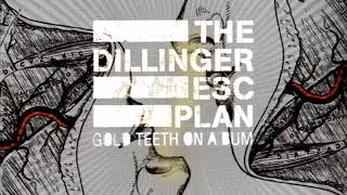 The Dillinger Escape Plan - Gold Teeth On A Bum (instrumental)