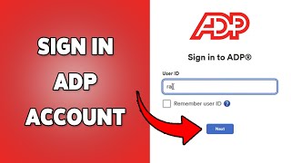 How To Sign In ADP Account | Login To ADP Profile 2026