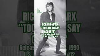 Richard Marx “Too Late To Say Goodbye” #90s #90smusic #richardmarx
