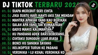 Download lagu DJ TIKTOK TERBARU 2026 || DJ SIAPA MEREBUT SERI CINTA🎵DJ JIKA SUATU HARI NANTI🎵FULL ALBUM mp3
