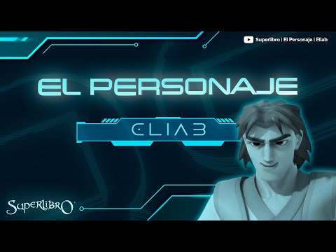 Superlibro │El Personaje │ Eliab