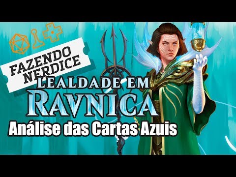 Análise das Cartas Azuis de Lealdade em Ravnica #MTGRNA
