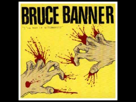 Bruce Banner - We are Bruce Banner
