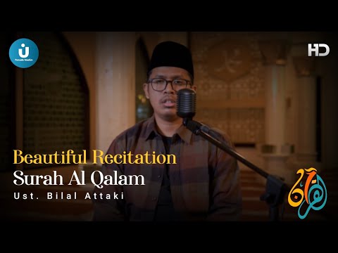 SURAH AL QALAM - FULL NAHAWAND | Ust. Bilal Attaki