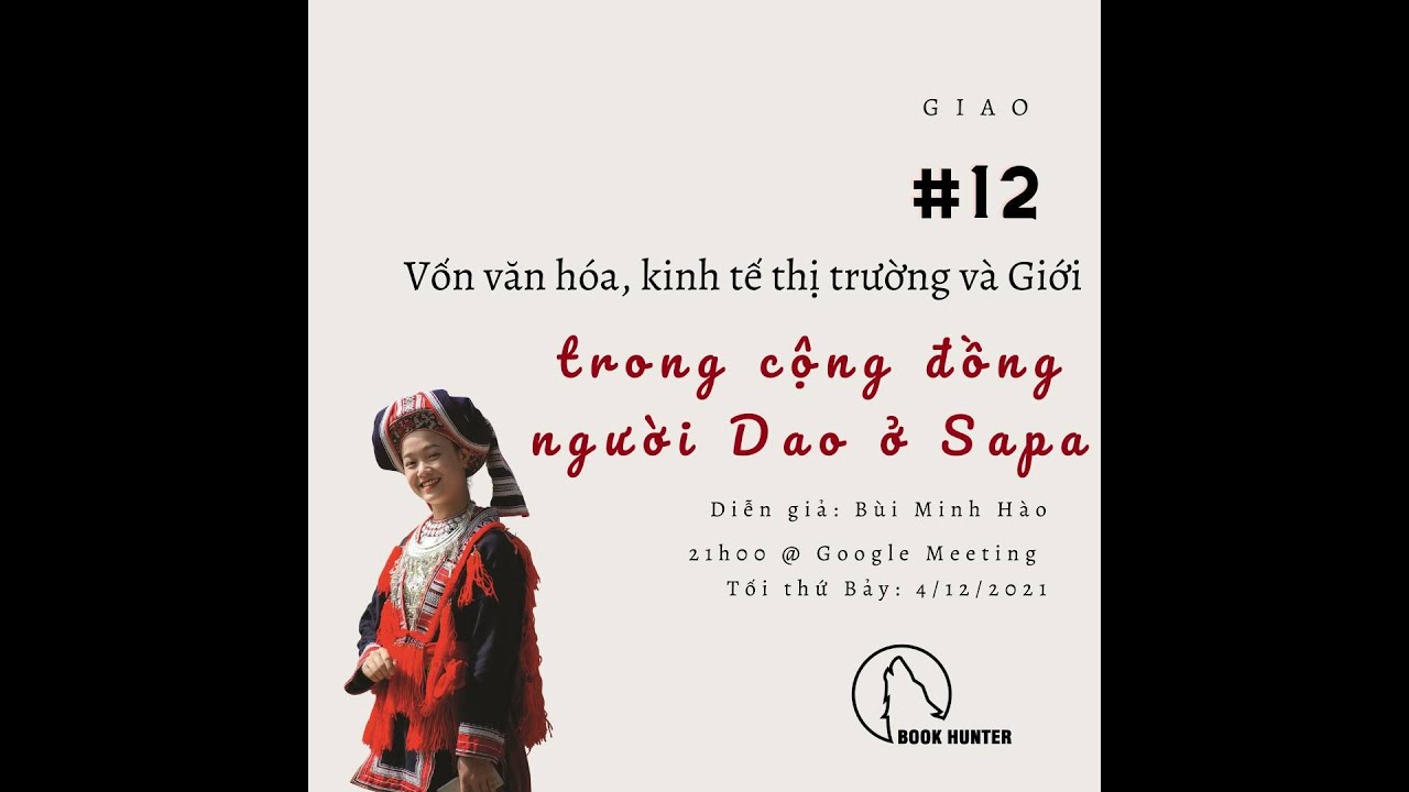 GIAO#12: Vốn văn hóa, kinh tế thị trường và Giới trong cộng đồng người Dao ở Sapa
