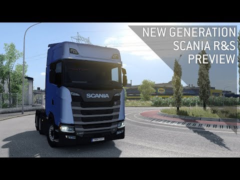 Next Generation Scania R and S are Here! - Preview - Euro Truck Simulator 1.30 Open Beta