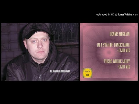 DJ Dennis Moskvin ‎– There Where Light (Club Mix ‎– 2016)