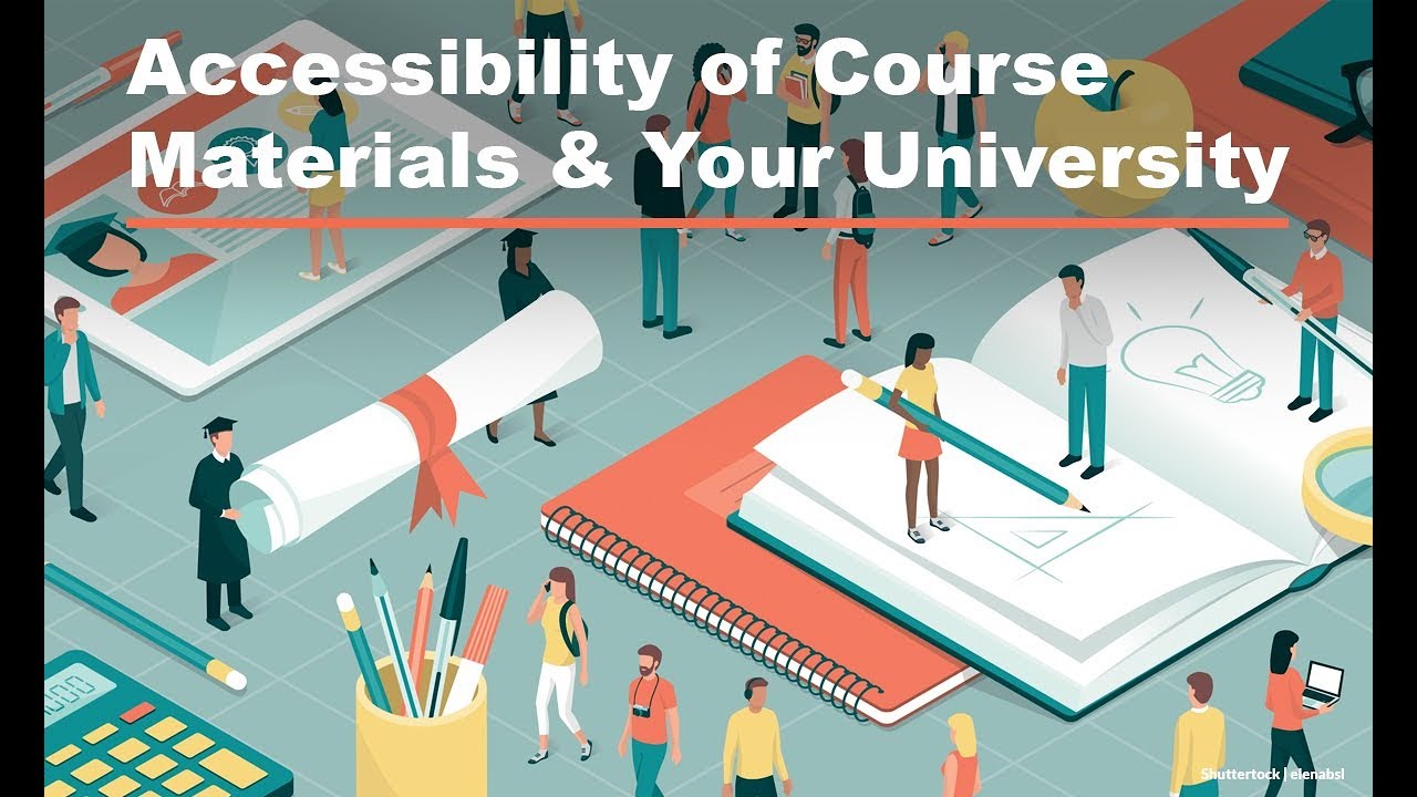 Accessibility of Course Materials & Your University