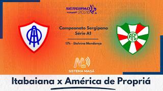 ITABAIANA X AMÉRICA - SERGIPÃO 2026 -  #aovivo