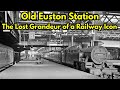 Old London Euston Station: The Lost Grandeur of a Railway Icon #london #euston #stations #fyp