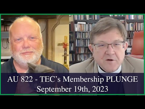 Anglican Unscripted 822 - TEC's Membership PLUNGE