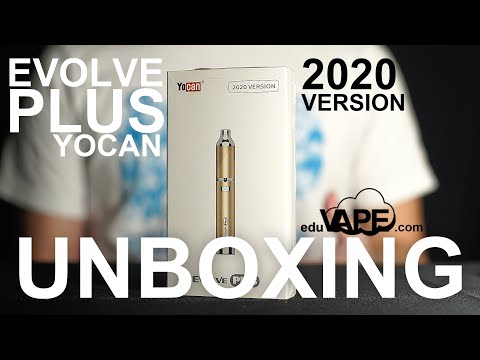 Yocan Evolve Plus 2020 Version Unboxing | First Impressions & Demo  EDUVAPE.COM edu vape #eduvape