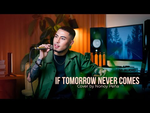 If Tomorrow Never Comes - Ronan Keating (Cover by Nonoy Peña)