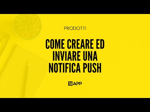 Come creare ed inviare una notifica push | Tutorial sulle app per lo shopping
