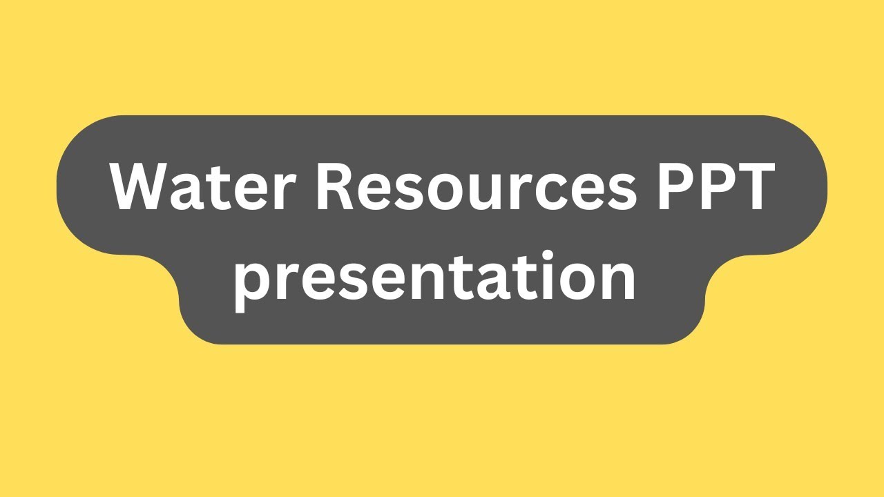 Water Resources PPT | Powerpoint Presentation Seminar Download
