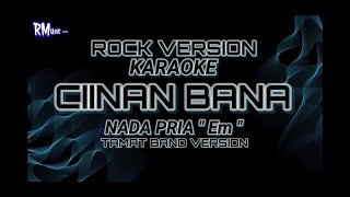 Download lagu Rock - Karaoke Ciinan Bana | Rock Version | mp3
