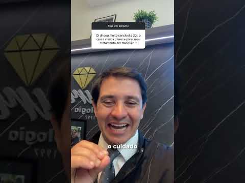 Doutor Tenho medo de sentir dor… e agora?"