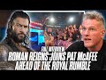 Roman Reigns Wants To Remind Everyone Who Really Runs Things At The Royal Rumble Pat McAfee Show