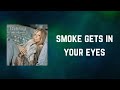 Barbra Streisand - Smoke Gets In Your Eyes (Lyrics)