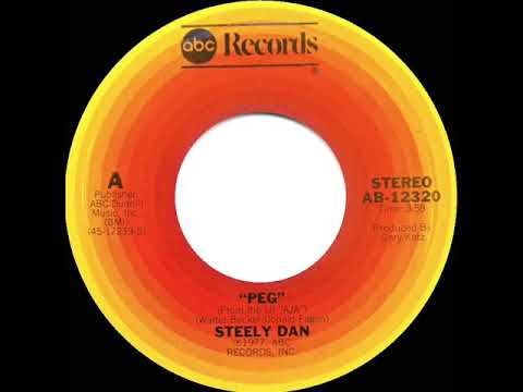 1978 HITS ARCHIVE: Peg - Steely Dan (stereo 45)