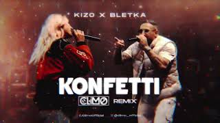 Kizo x Bletka – KONFETTI (CLIMO REMIX)